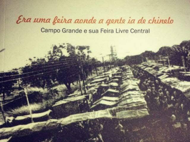 LivroEra Uma Feira Aonde A Gente Ia De Chinelo - Lenita Maria Rodrigues Calado. Compre o livro AQUI.  