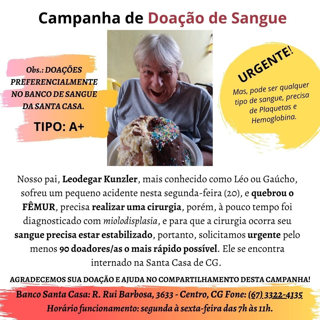 Familiares e amigos mobilizaram uma campanha de doação de sangue para Leodegar Kunzler, de 67 anos. Foto: Reprodução