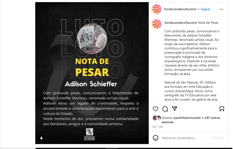 Apenas na rede social Instagram, a Fundação de Cultura do Estado (FCMS), publicoy nota de pesar.  