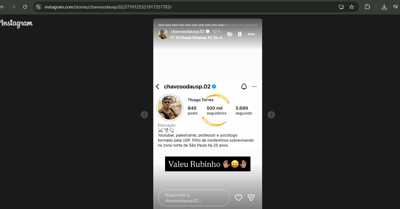 Chavoso até ironizou Rubinho o agradecendo ao conquistar 500 mil seguidores.