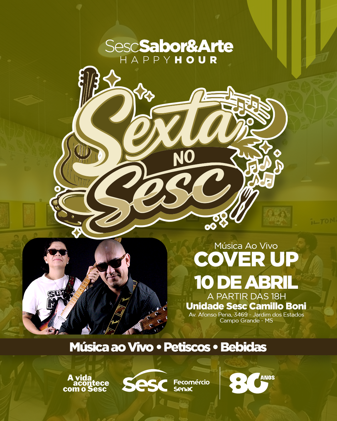 Projeto Sexta no Sesc 10 de abril | Foto: Divulga&ccedil;&atilde;o